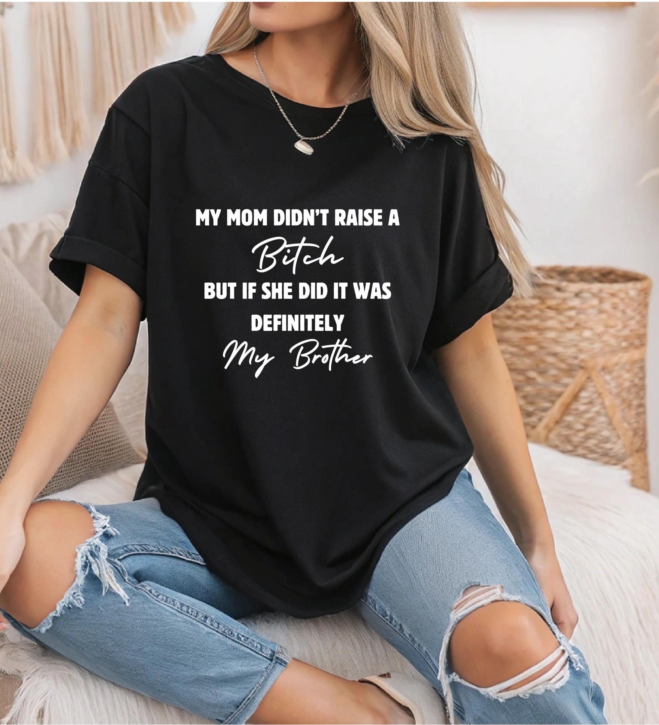 Funny Sibling Rivalry Shirt