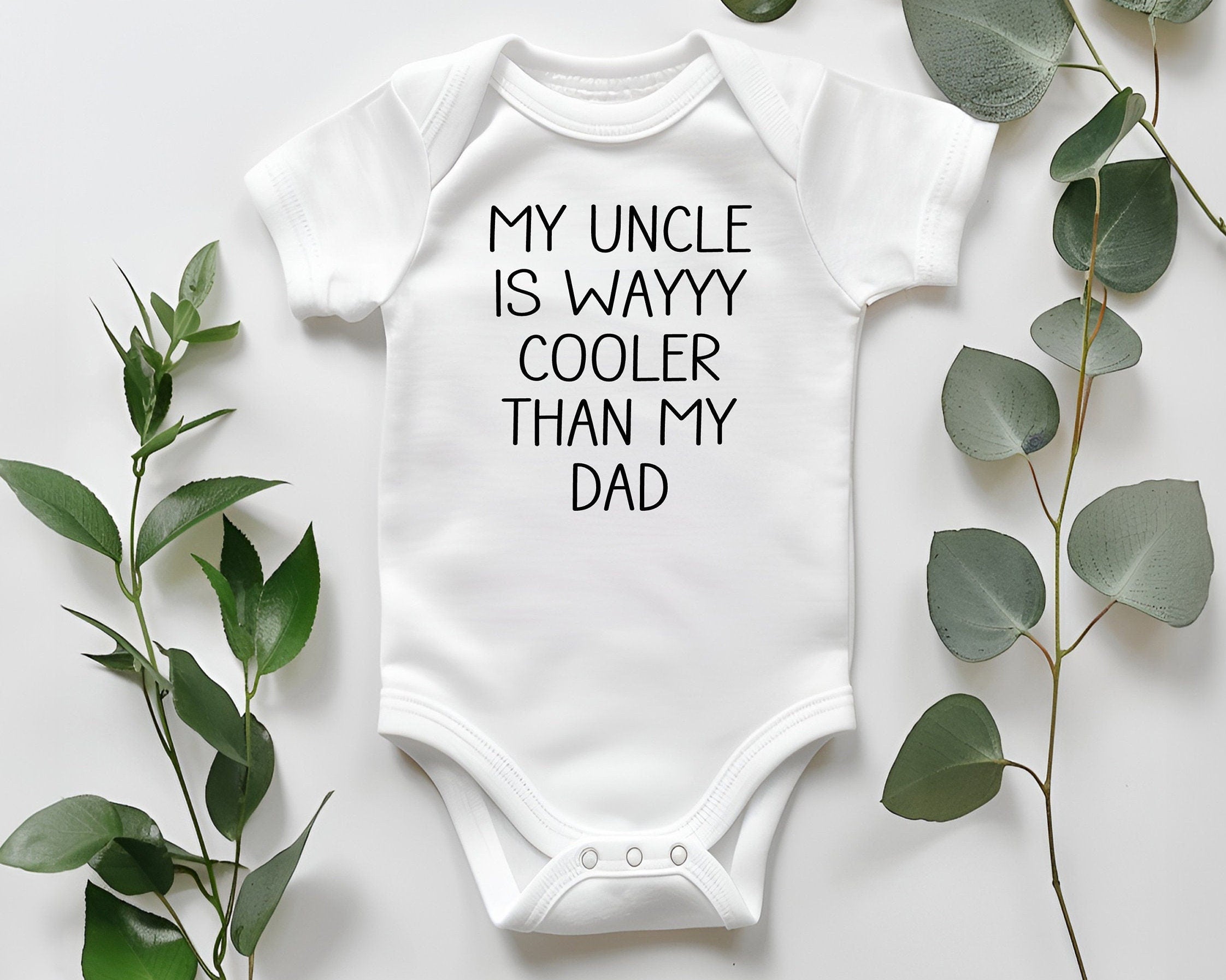 My Uncle Is Cooler Than My Dad Funny Baby Bodysuit,  Hilarious Baby Shower Gift, New Dad Gift, Cute Gift From Uncle for New Parents