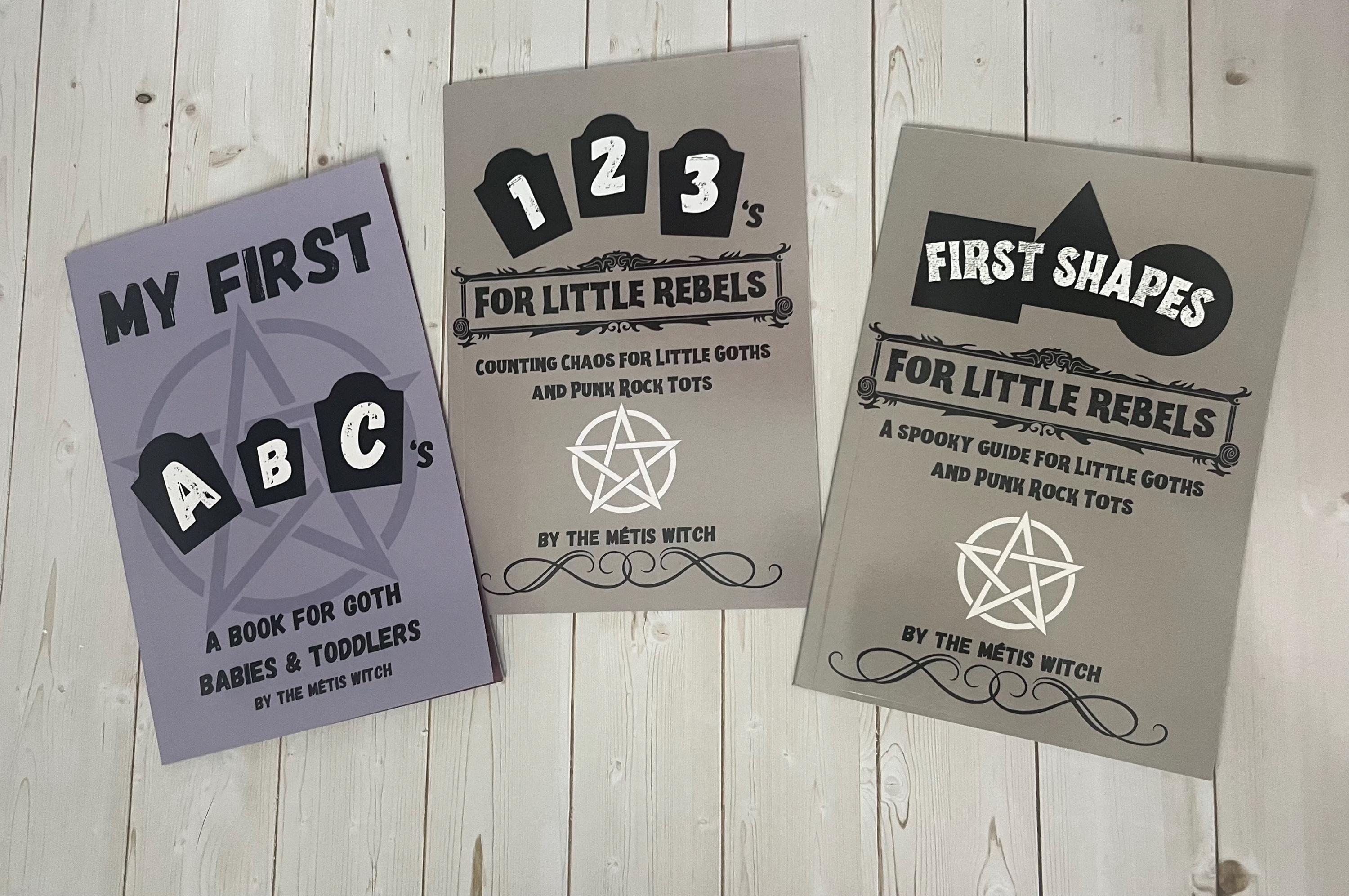 3 Book Set- First ABC’s, 123’s & Shapes-Early Learning With Gothic Charm, Book Set for Gothic Emo Moms, Occult Mom Gift-By The Métis Witch