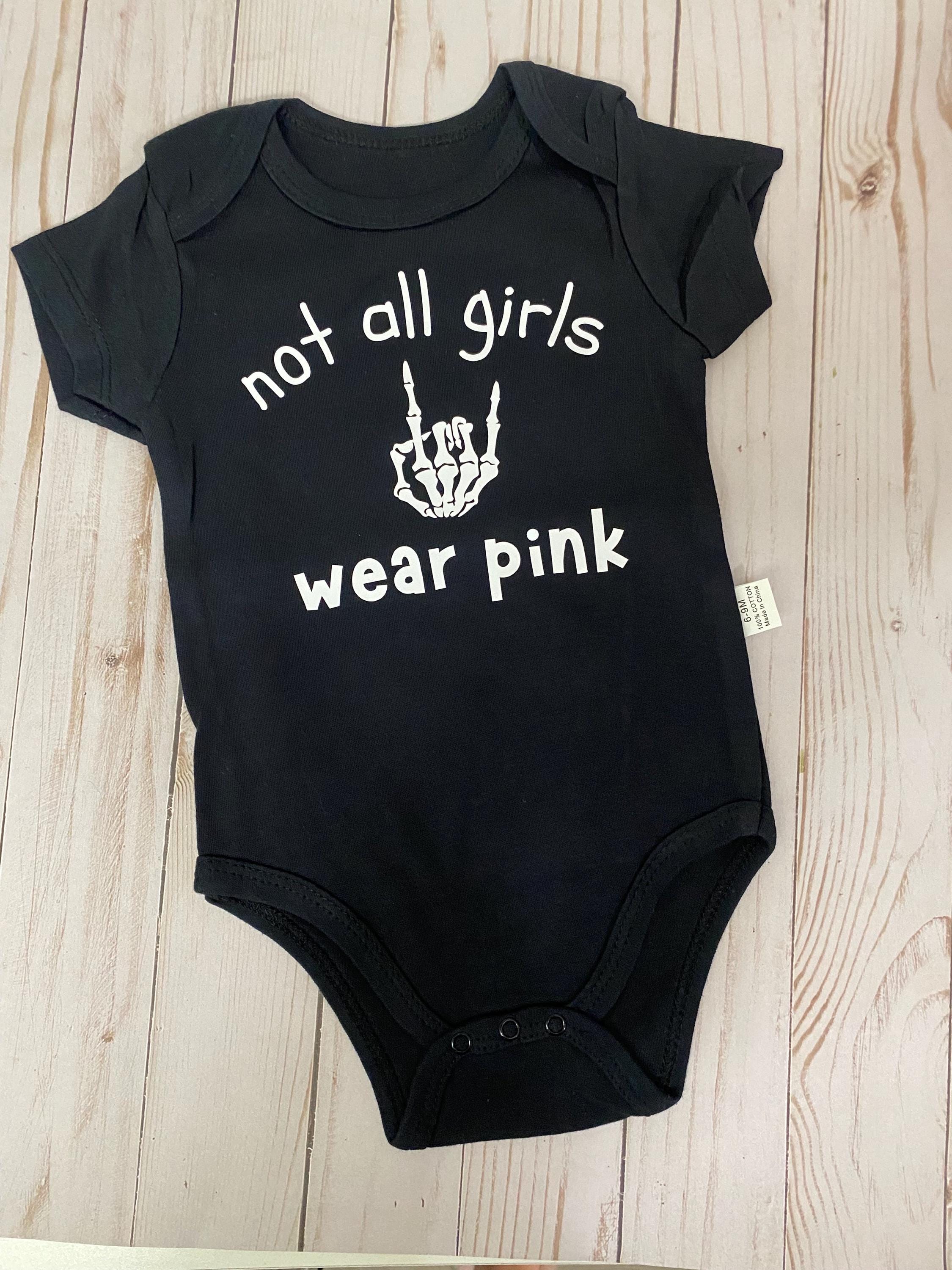 Not All Girls Wear Pink Rock On  Baby Bodysuit