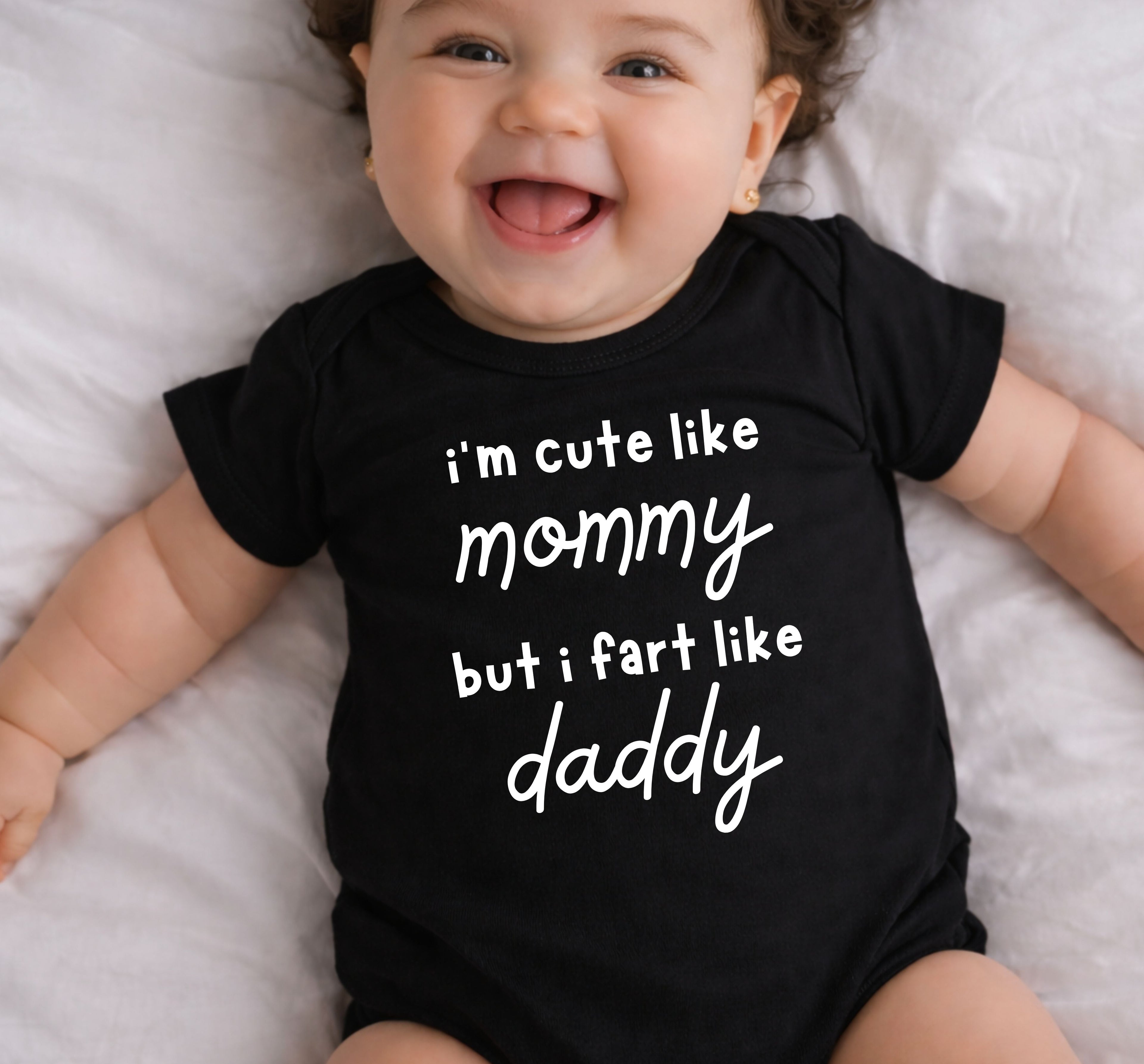 Cute Like Mommy, Fart Like Daddy Baby Bodysuit