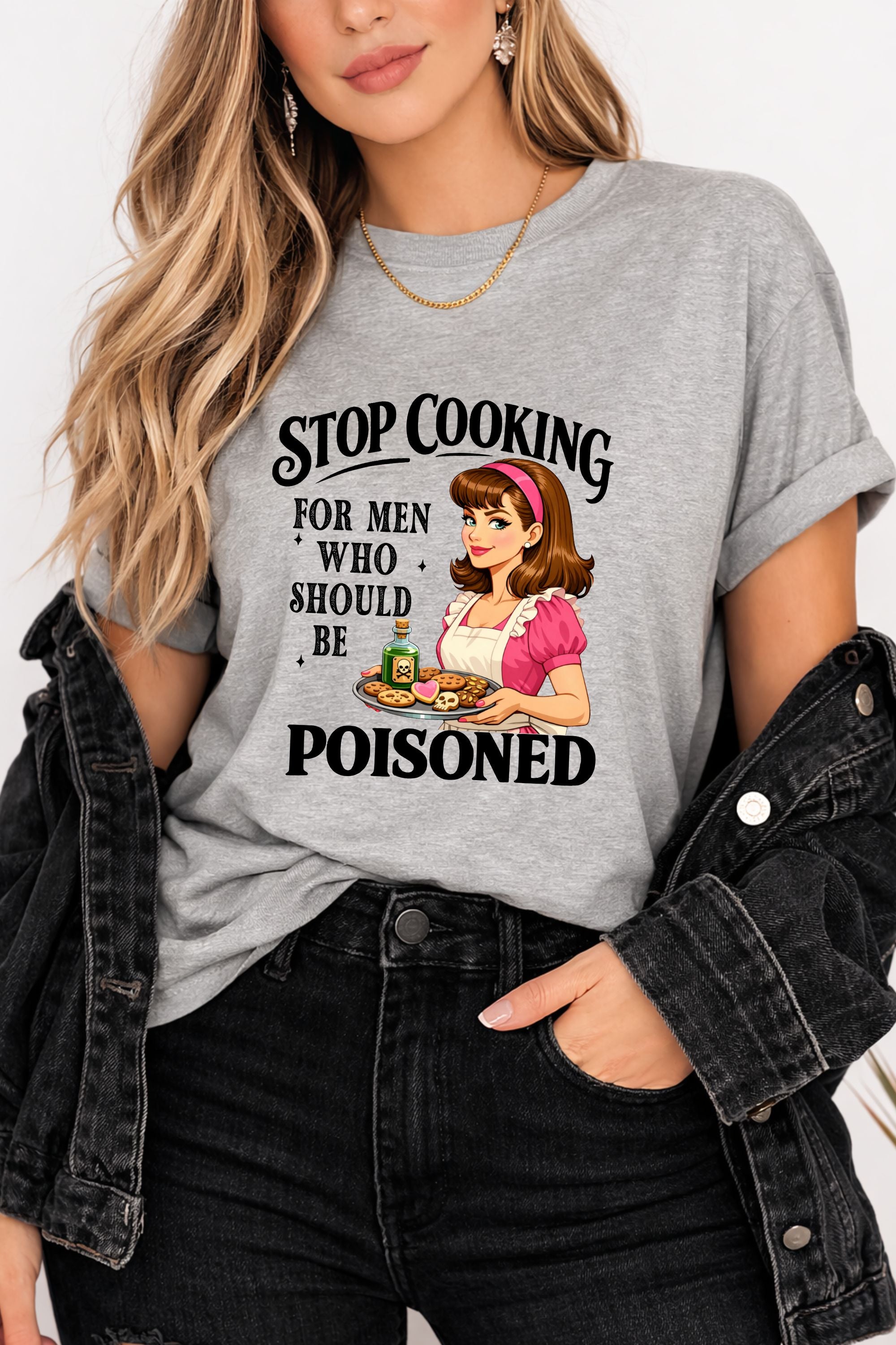 Stop Cooking For Men Who Should Be Poisoned Tshirt