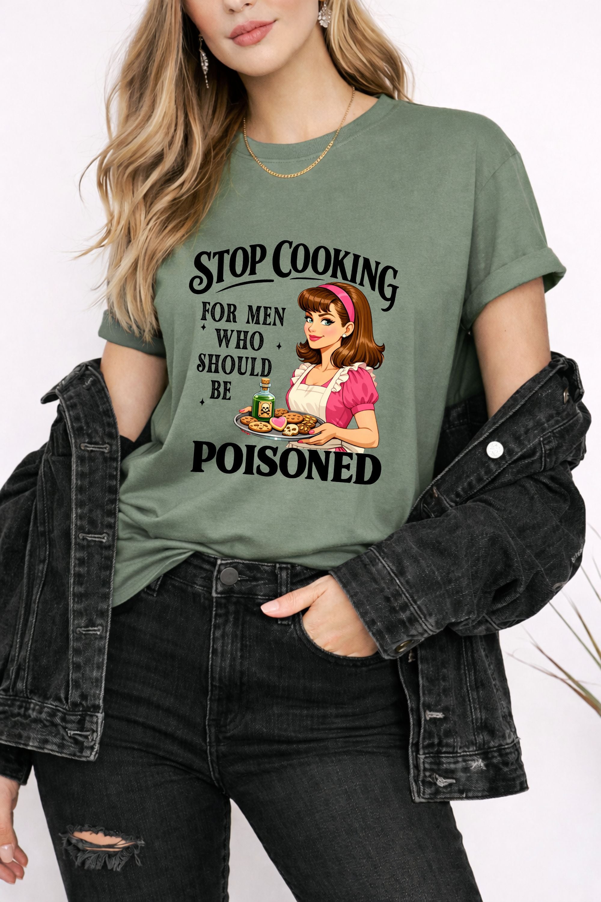 Stop Cooking For Men Who Should Be Poisoned Tshirt