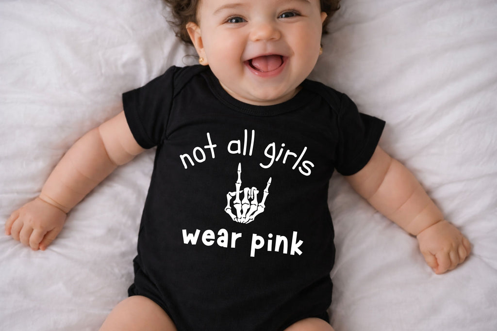 Not All Girls Wear Pink Baby Bodysuit
