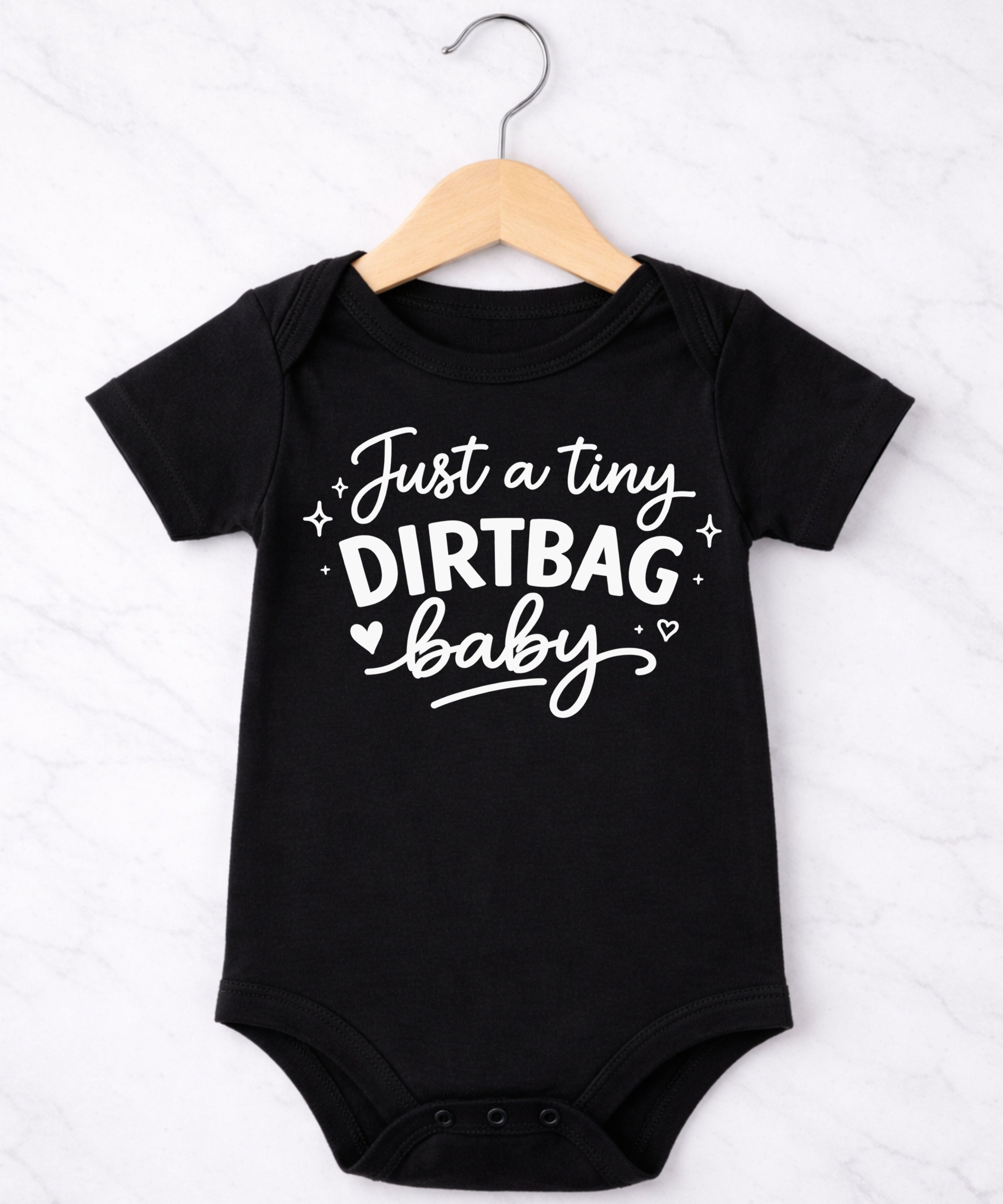 Just A Tiny Dirtbag Baby Bodysuit