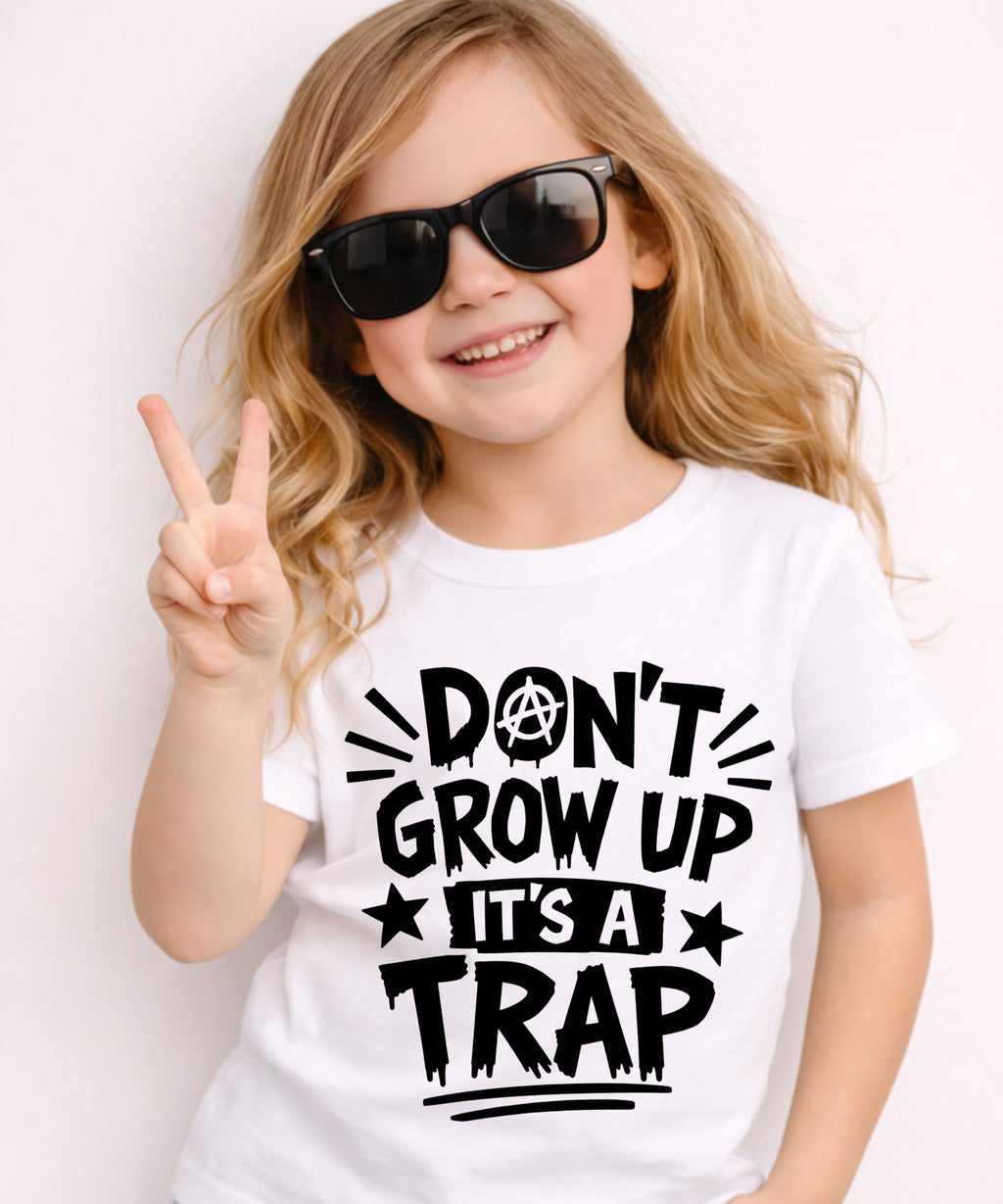 Don't Grow Up It's A Trap Toddler Tee