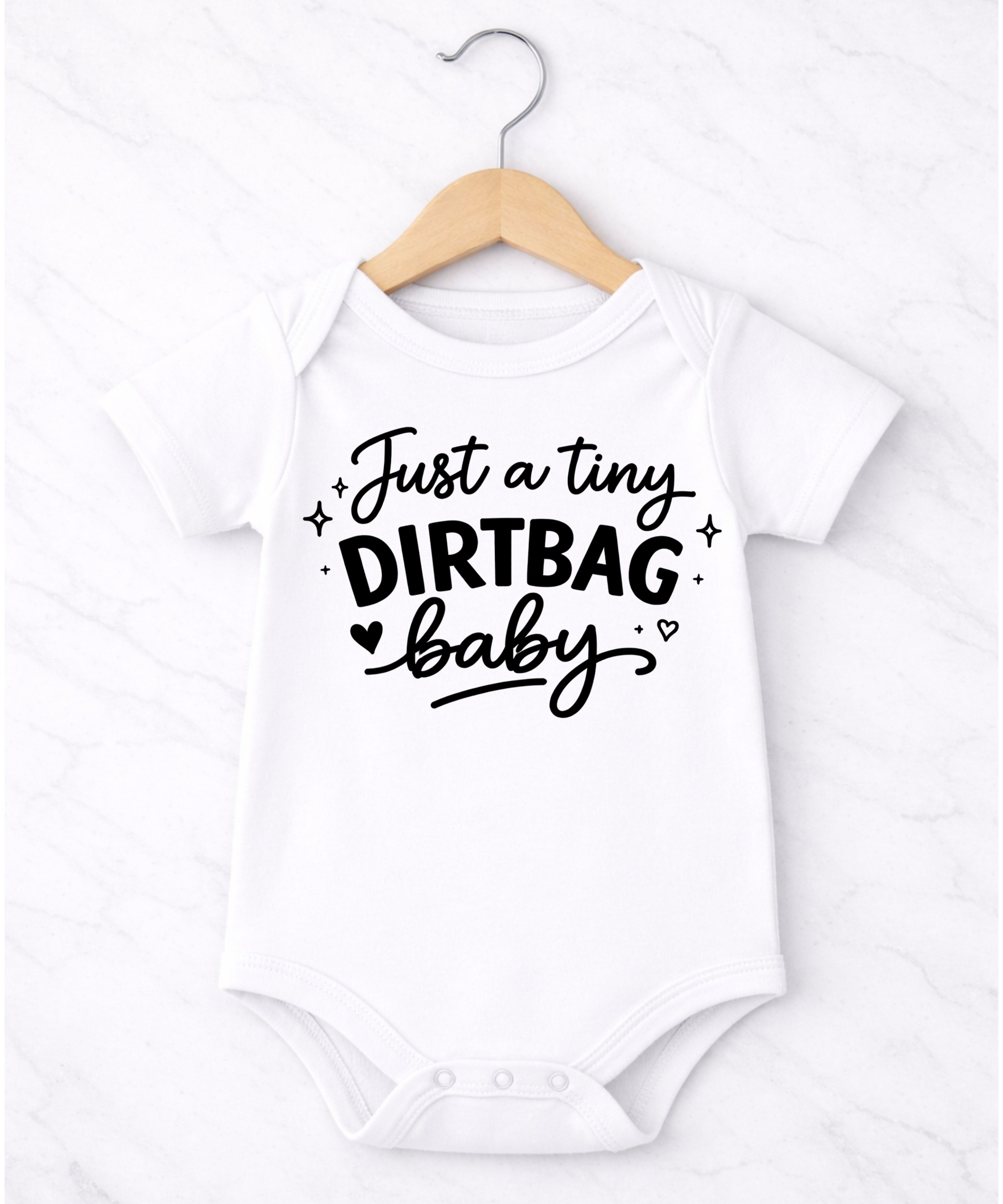 Just A Tiny Dirtbag Baby Bodysuit
