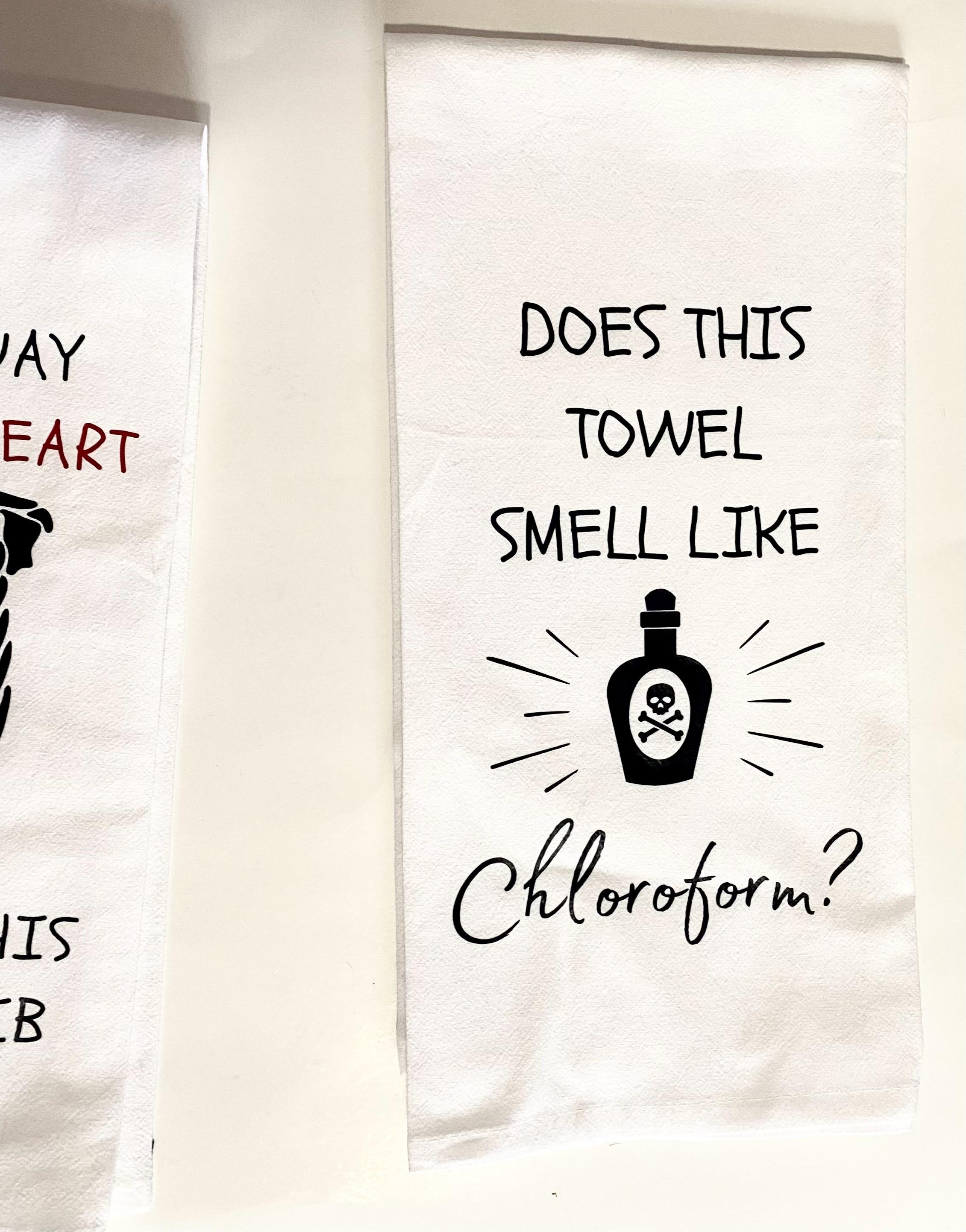 Set of Funny Kitchen Towels- The Best Way to a Mans Heart and/or Does This Towel Smell Like Chloroform