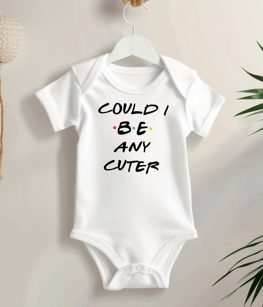 Cute New Baby Gift-"Could I BE any cuter" Baby Bodysuit- Funny For Flu Season Baby Shower Gift for New New Mom- Baby Sprinkle Gift Idea