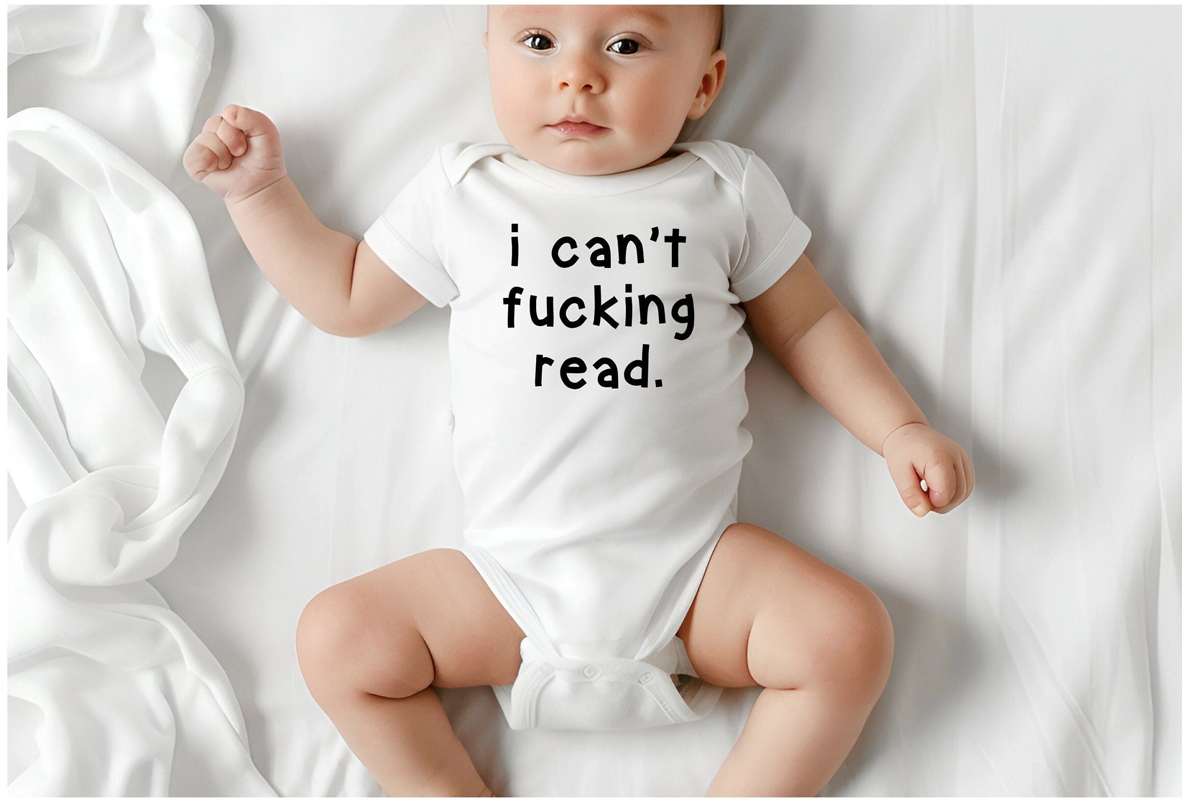 I Can't F*cking Read Funny Baby Shower Gift, Hilarious Baby Bodysuit
