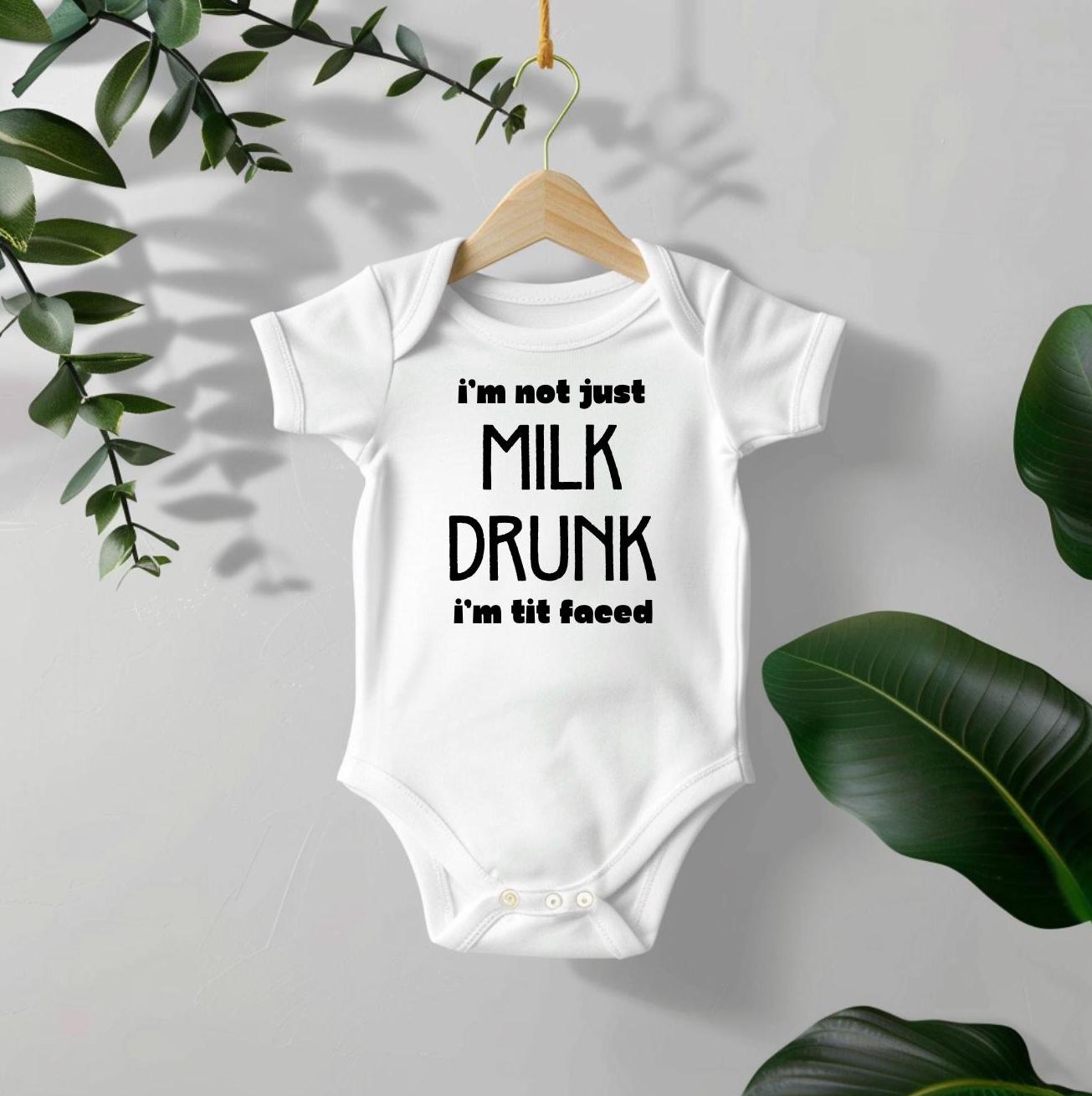 Funny Baby Bodysuit: "Milk Drunk/Tit Faced" - New Mom Gift