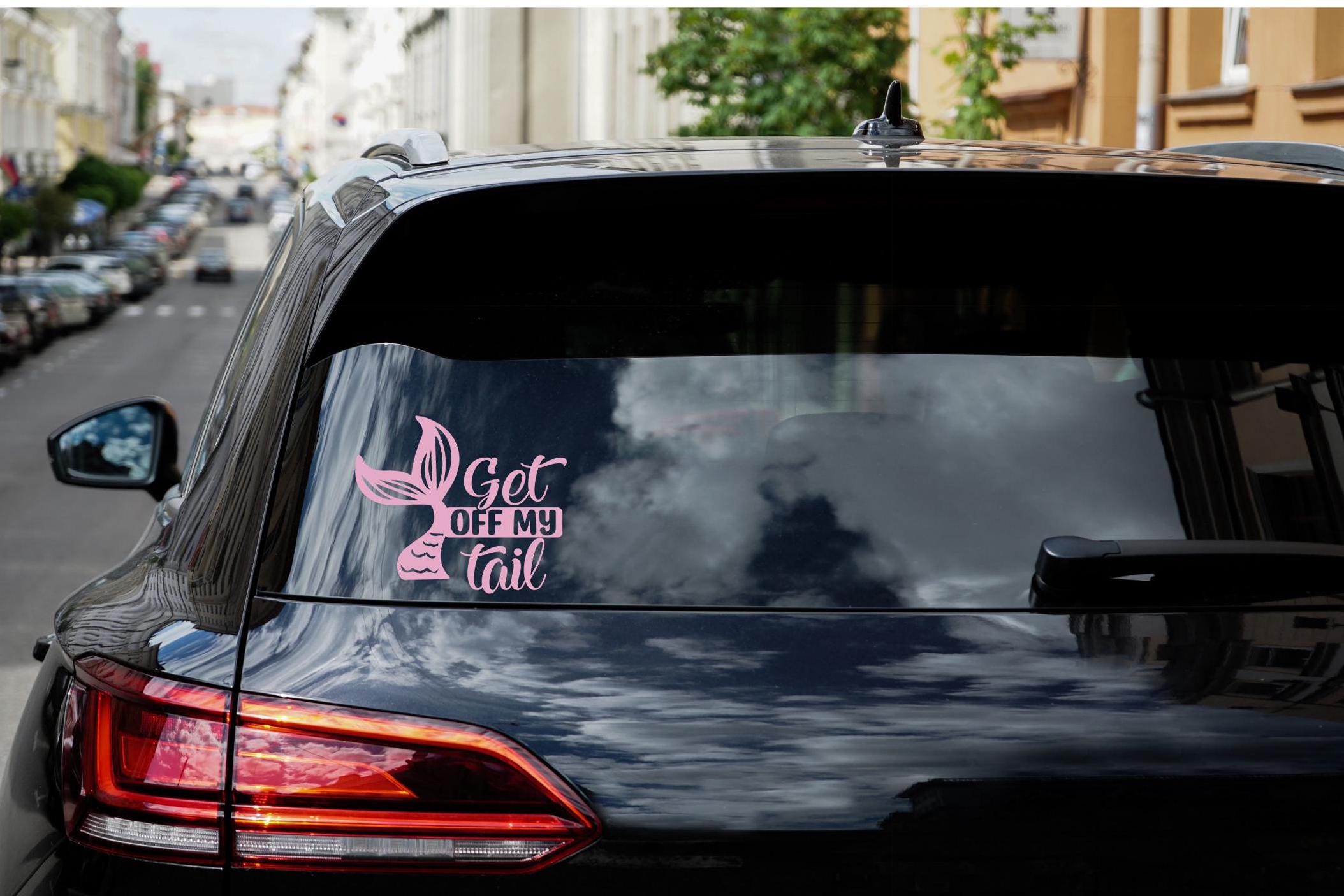 Get Off My Tail Mermaid Vinyl Decal - Car Truck Window Sticker