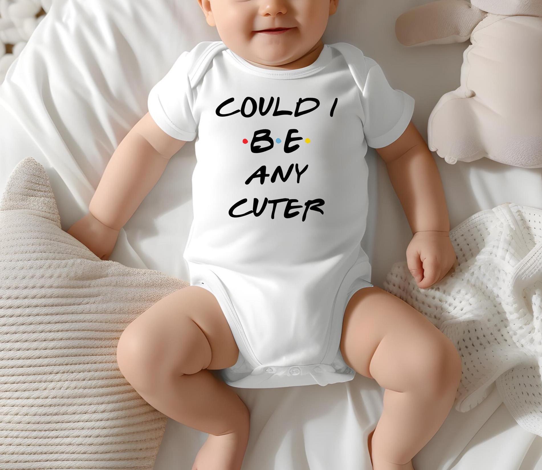 Cute New Baby Gift-"Could I BE any cuter" Baby Bodysuit- Funny For Flu Season Baby Shower Gift for New New Mom- Baby Sprinkle Gift Idea