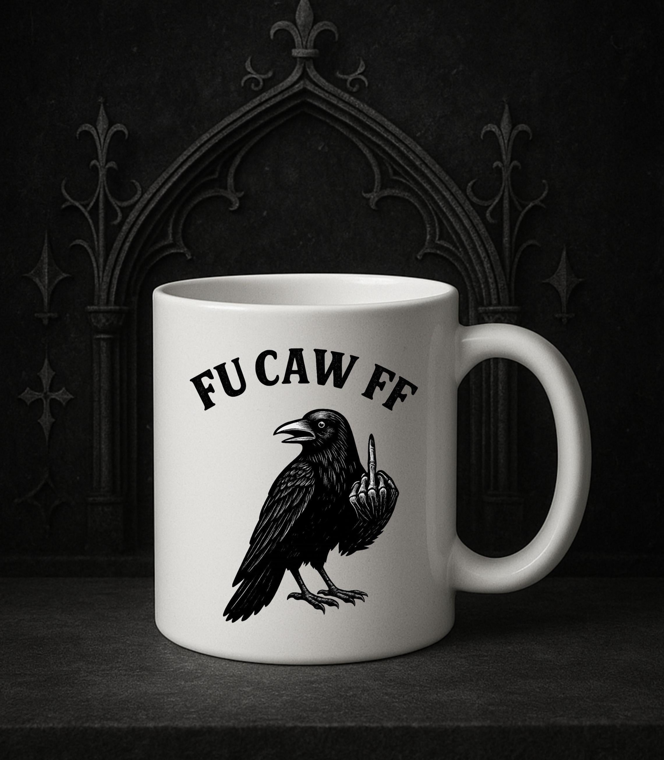 Fu Caw FF Funny Coffee Crow Swearing Mug- 12 or 15 oz Mugs