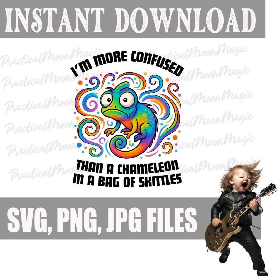 I'm More Confused Than a Chameleon in a Bag of... (Digital Download)