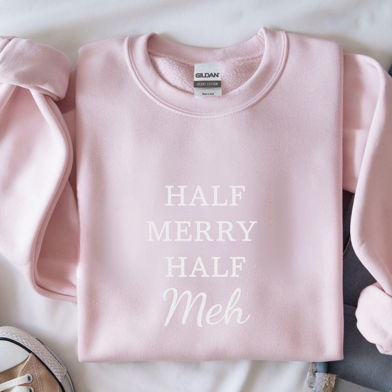 Funny Christmas Sweatshirt:  Half Merry Half Meh