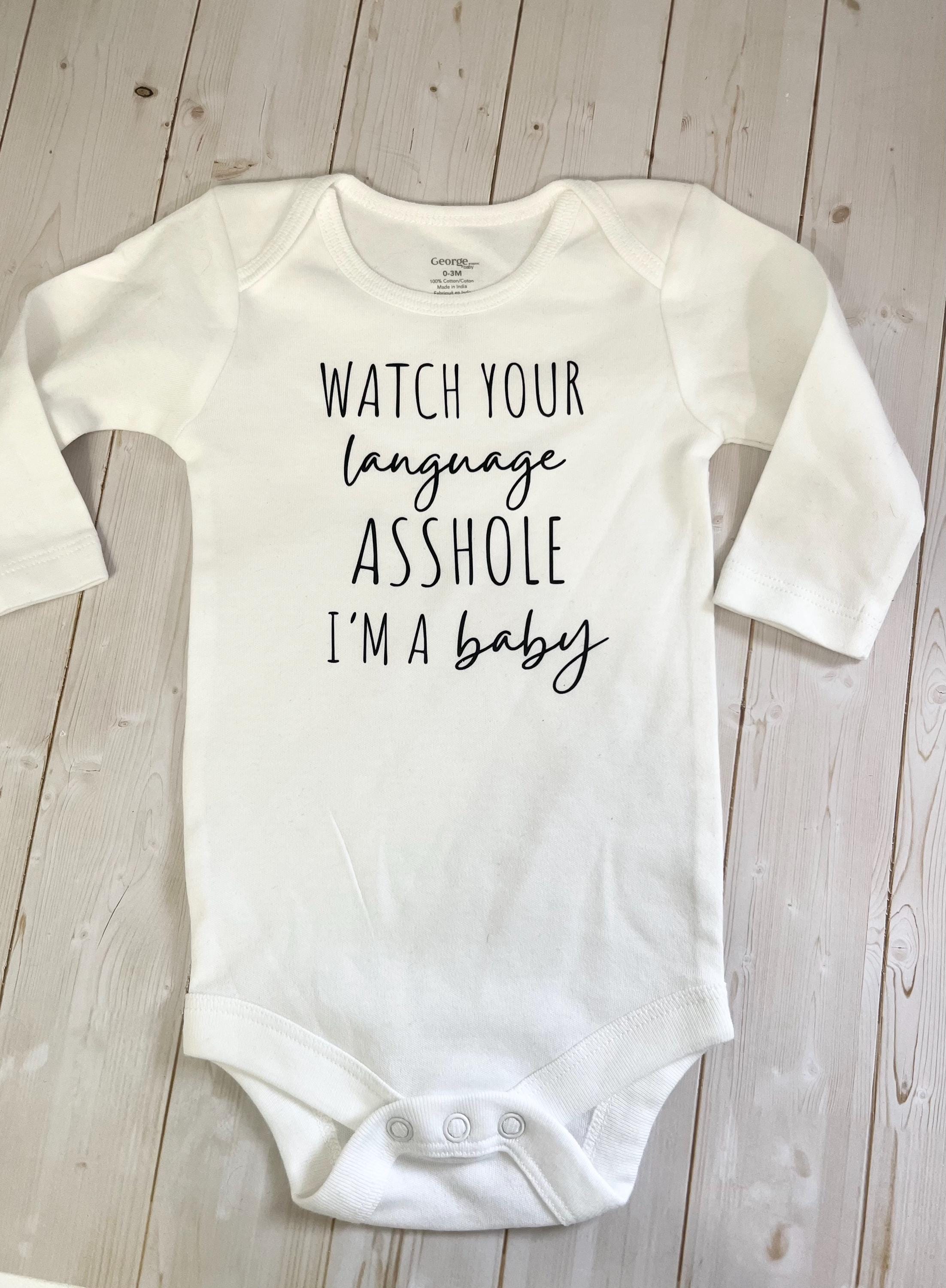Watch Your Language Baby Bodysuit - Funny 0-3 Month