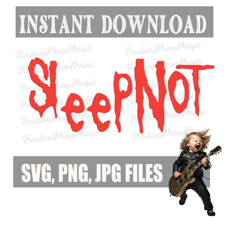 Sleepnot SVG PNG: Metal Fans Baby or Toddler Shirt Design (Digital Download)