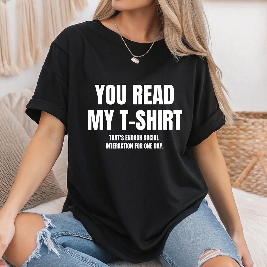 You Read My Shirt:  Digital Download