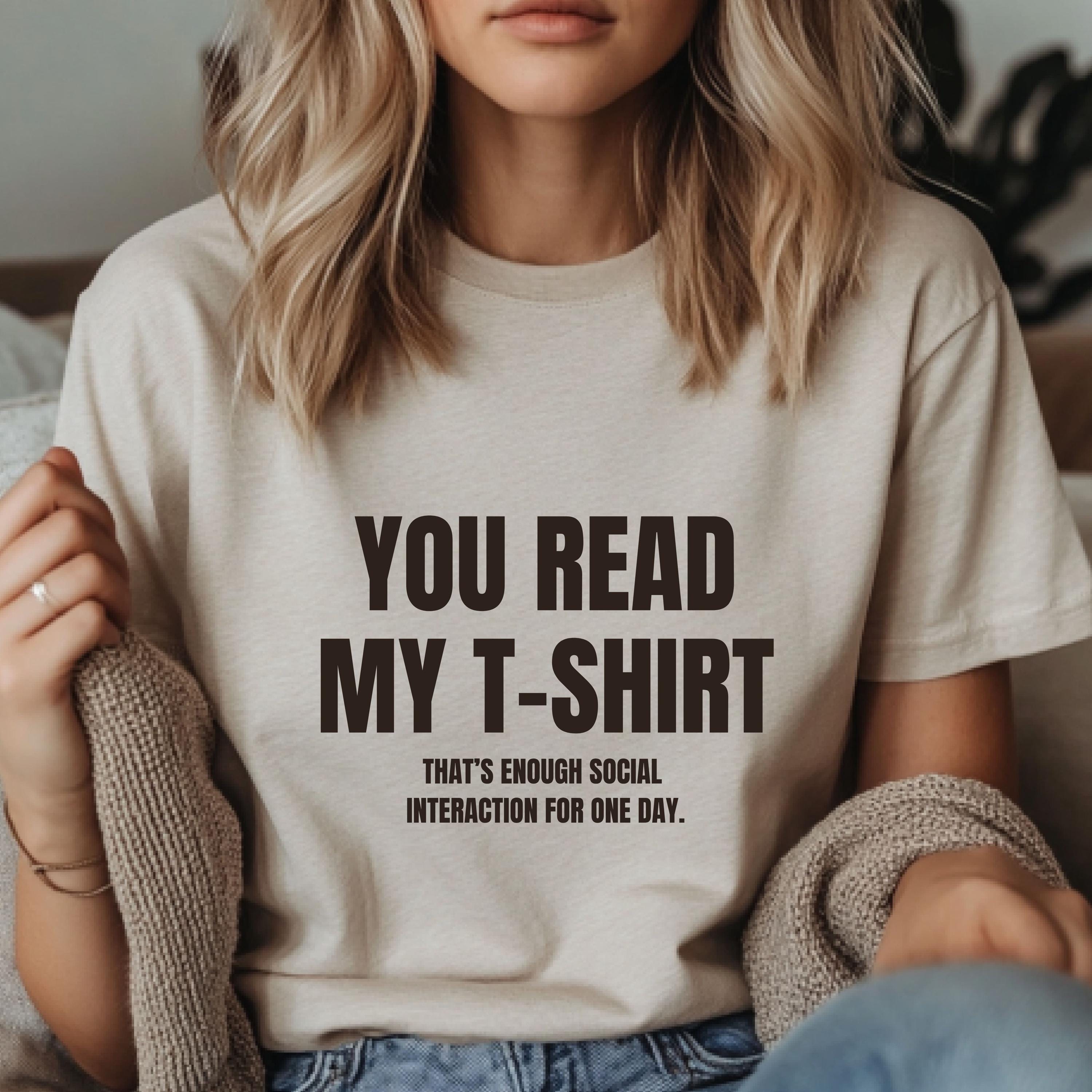 You Read My Shirt:  Digital Download