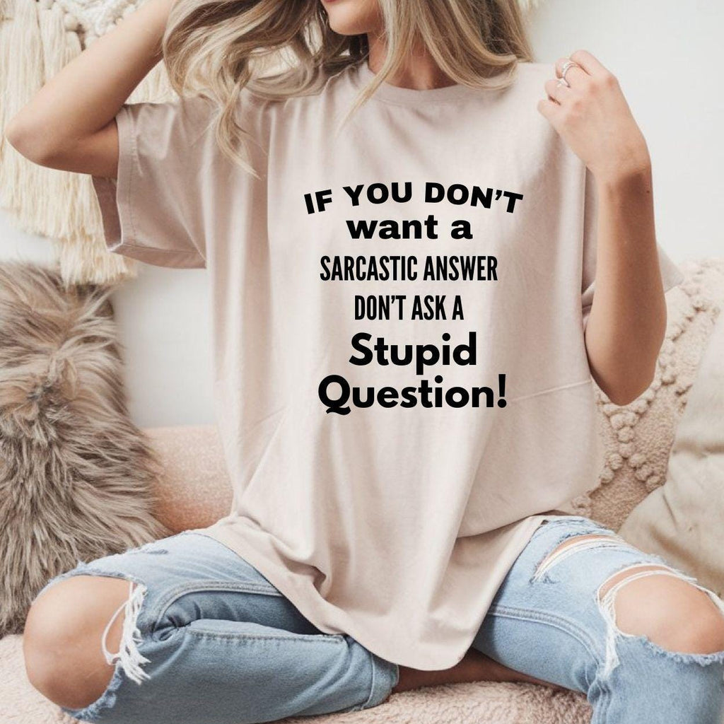 Digital Download-Sarcastic Answer Stupid Question