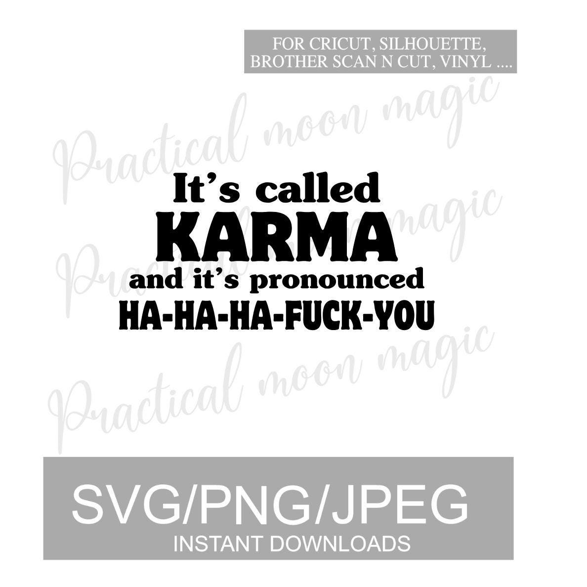 It's Called Karma... DIGITAL DOWNLOAD
