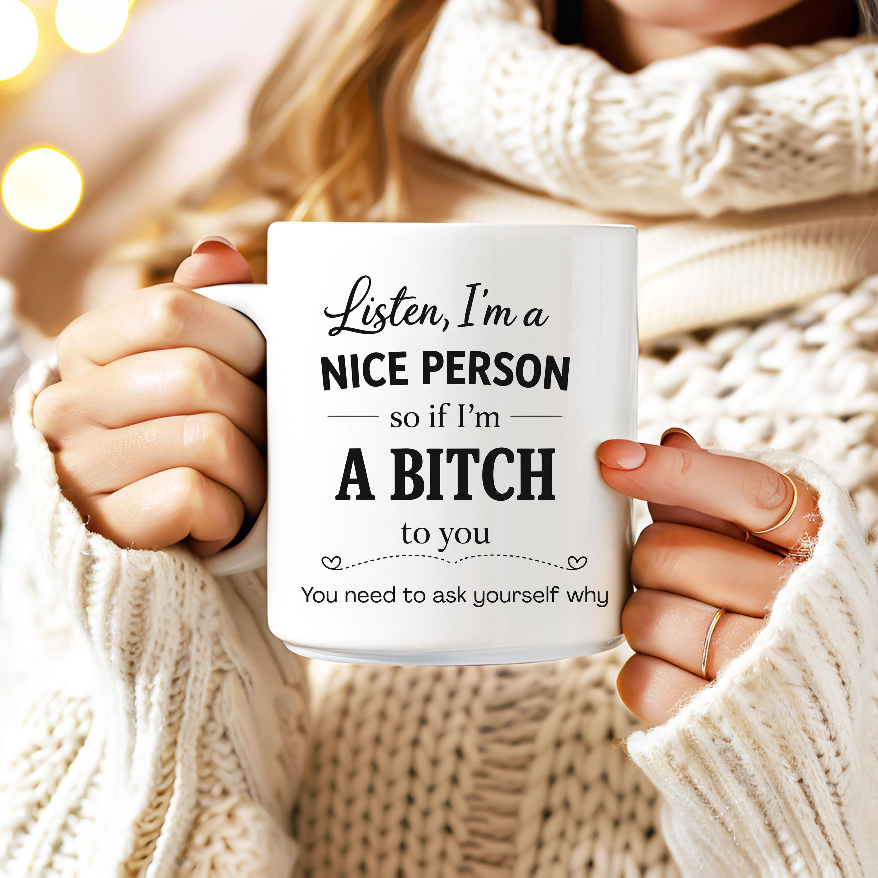 I'm a Nice Person/ If I'm a Bitch- Digital Download