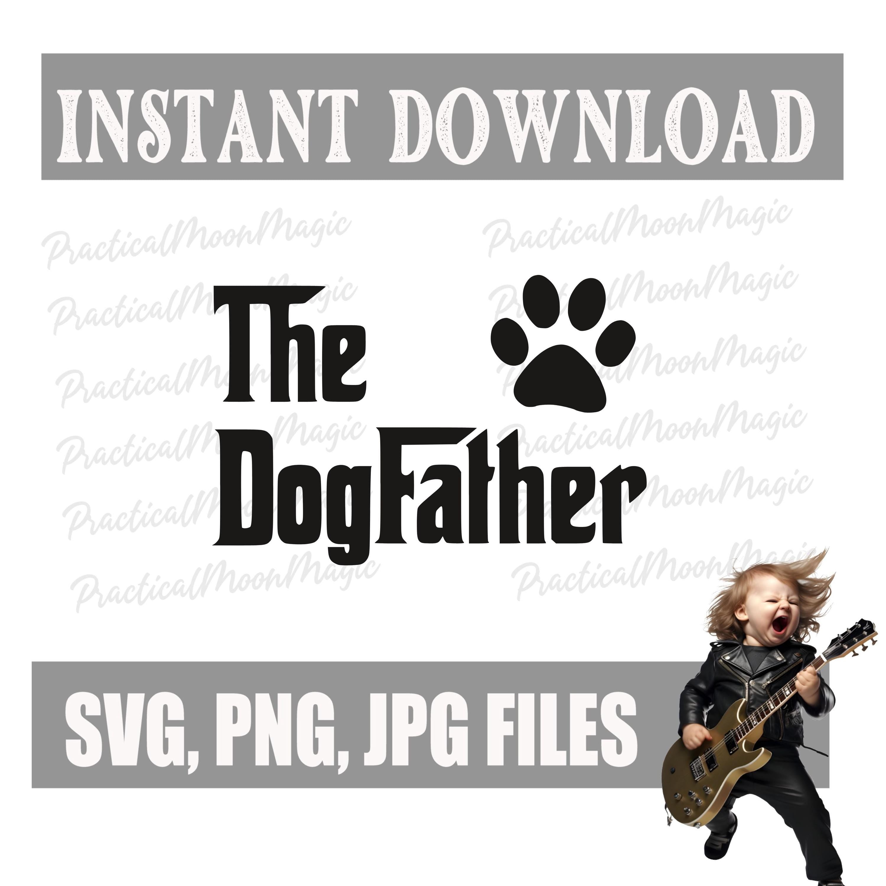 The Dog Father-  Digital Download