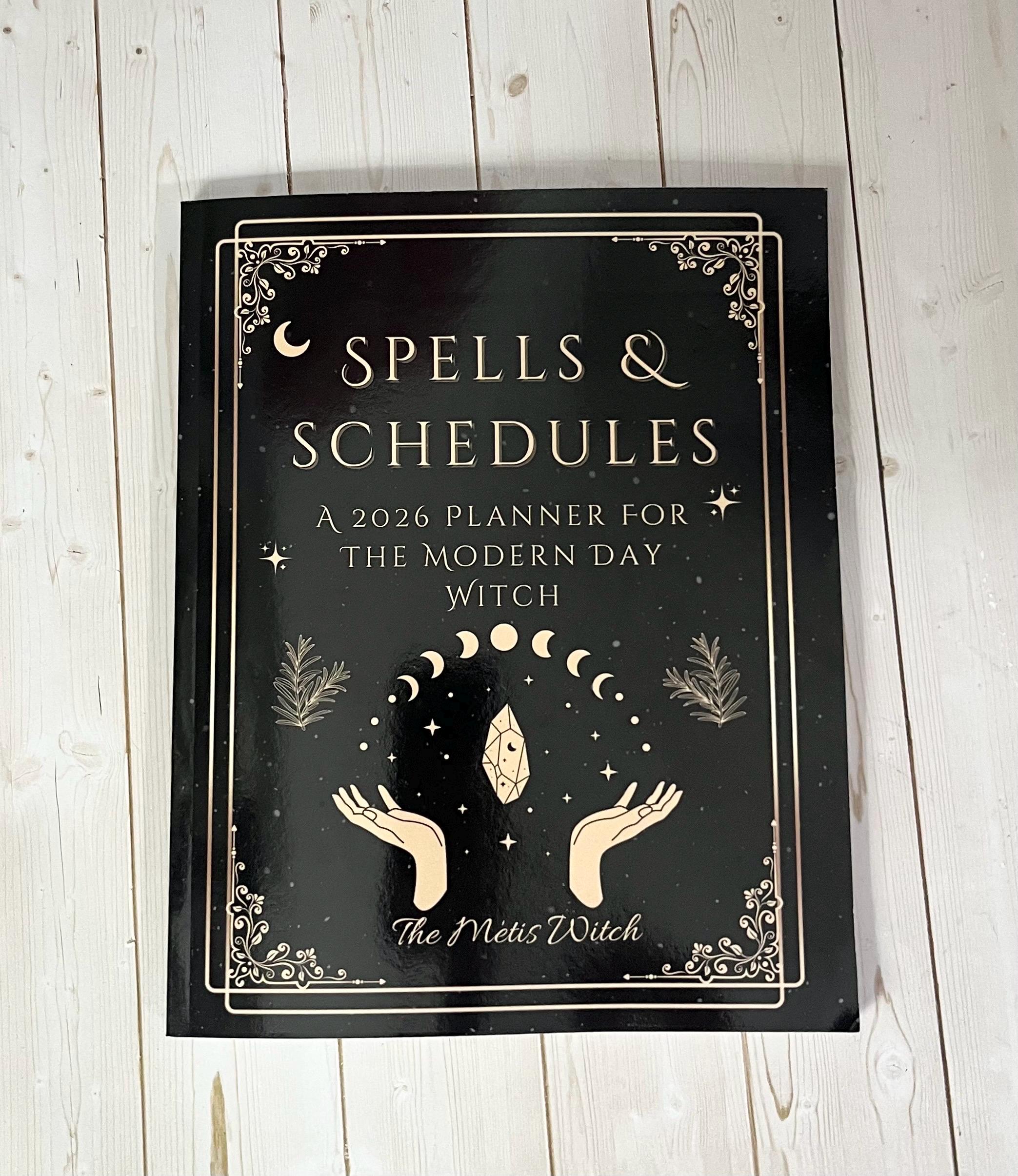 Spells & Schedules 2026 Planner For The Modern Day Witch 170 Pages Fillable Planner