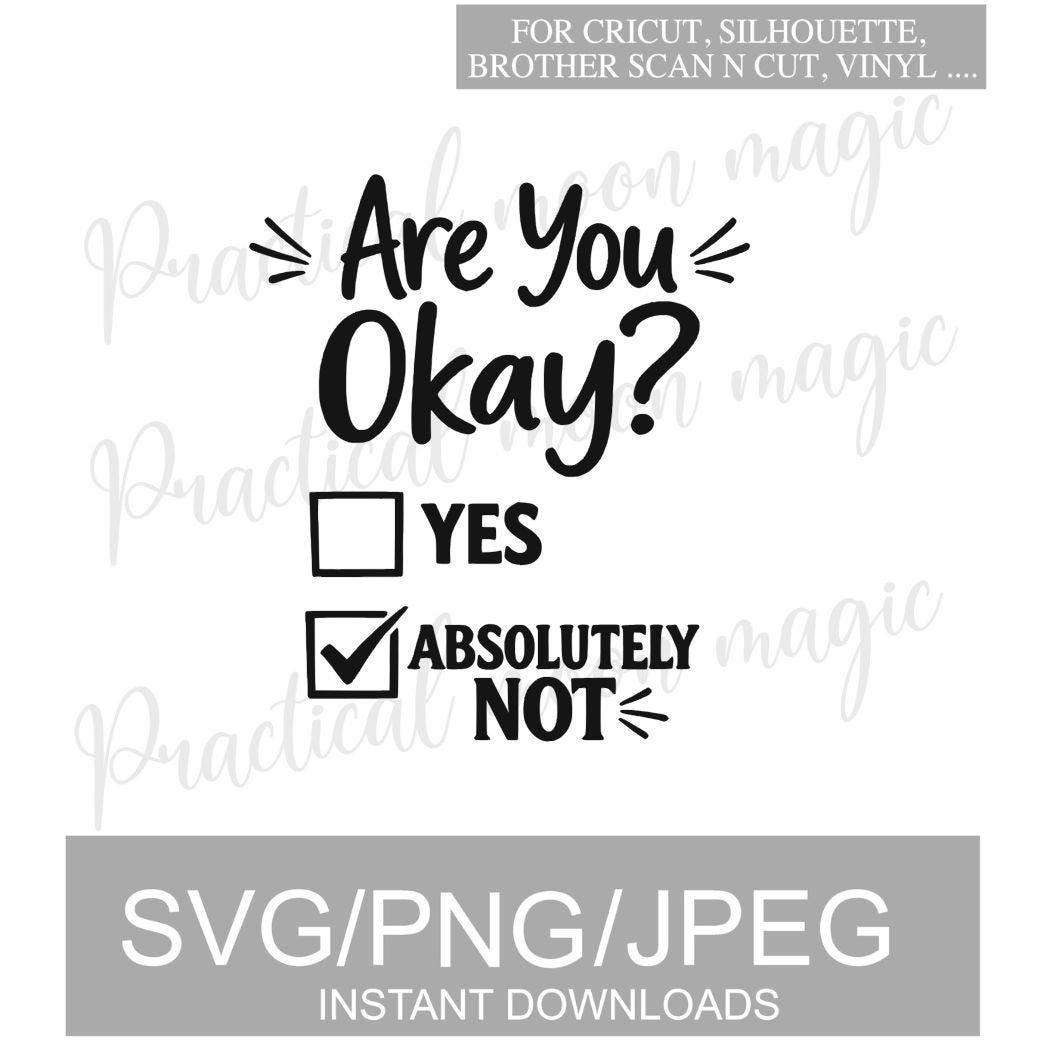 Digital Download-Are you Ok Yes/No