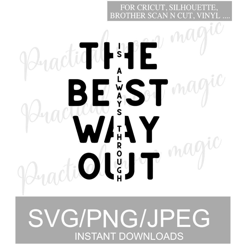 Digital Download- The Best Way Out is Always Through