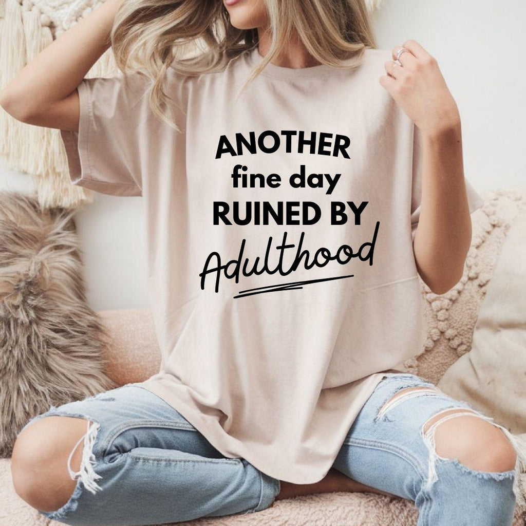 Digital Download- Another Fine Day Ruined By Adulthood