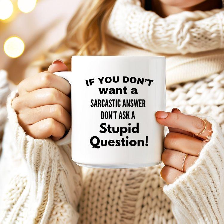 Digital Download-Sarcastic Answer Stupid Question