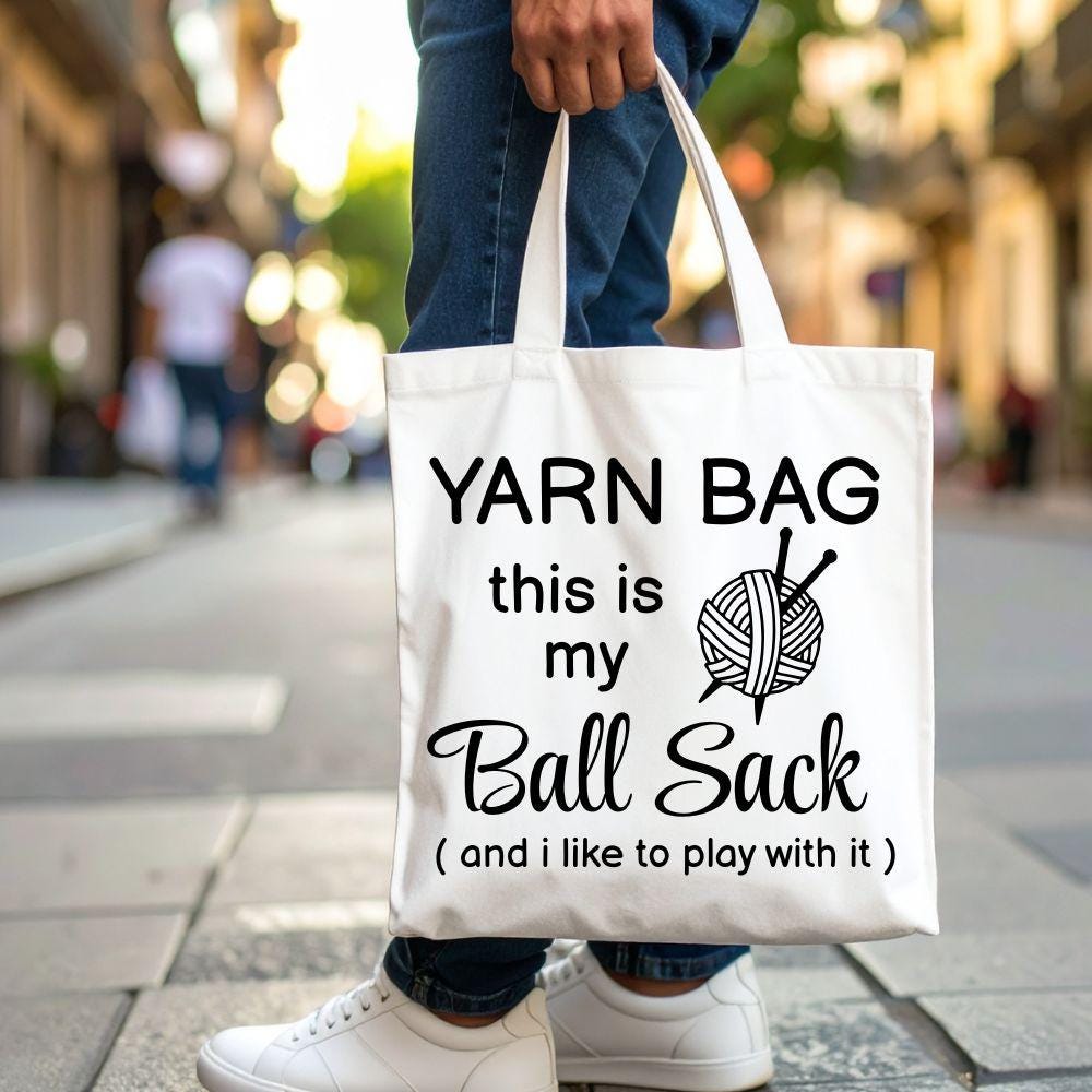 Yarn Bag This is My Ball Sack- DIGITAL DOWNLOAD