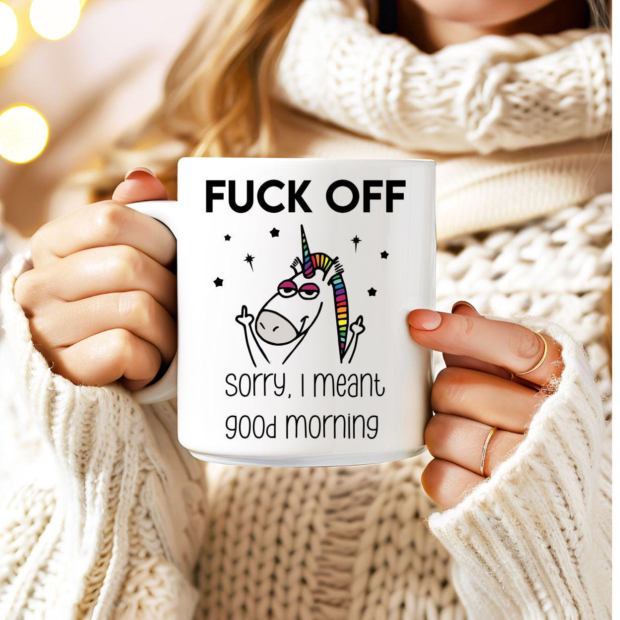 Fuck Off Sorry I Meant Good Morning (Digital Download)