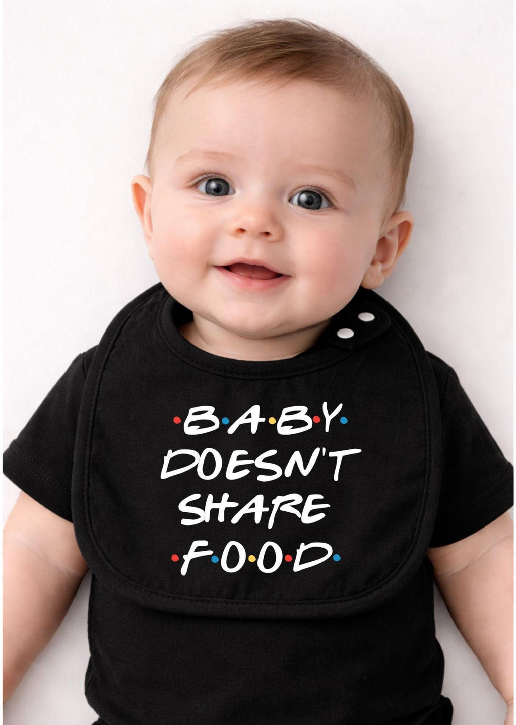 Baby Doesn't Share Food Cotton Bib