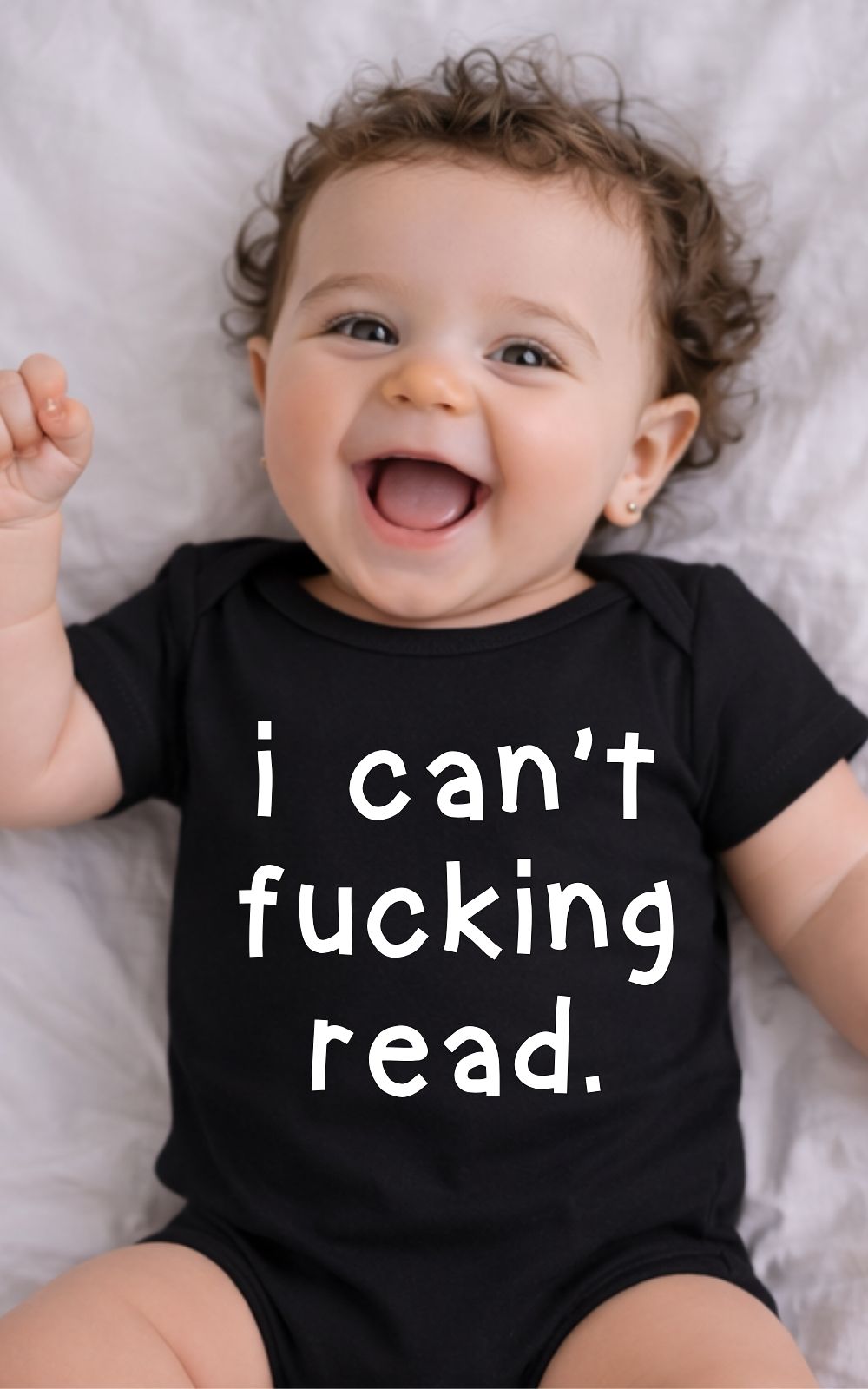 I Can't Fucking Read Baby Bodysuit