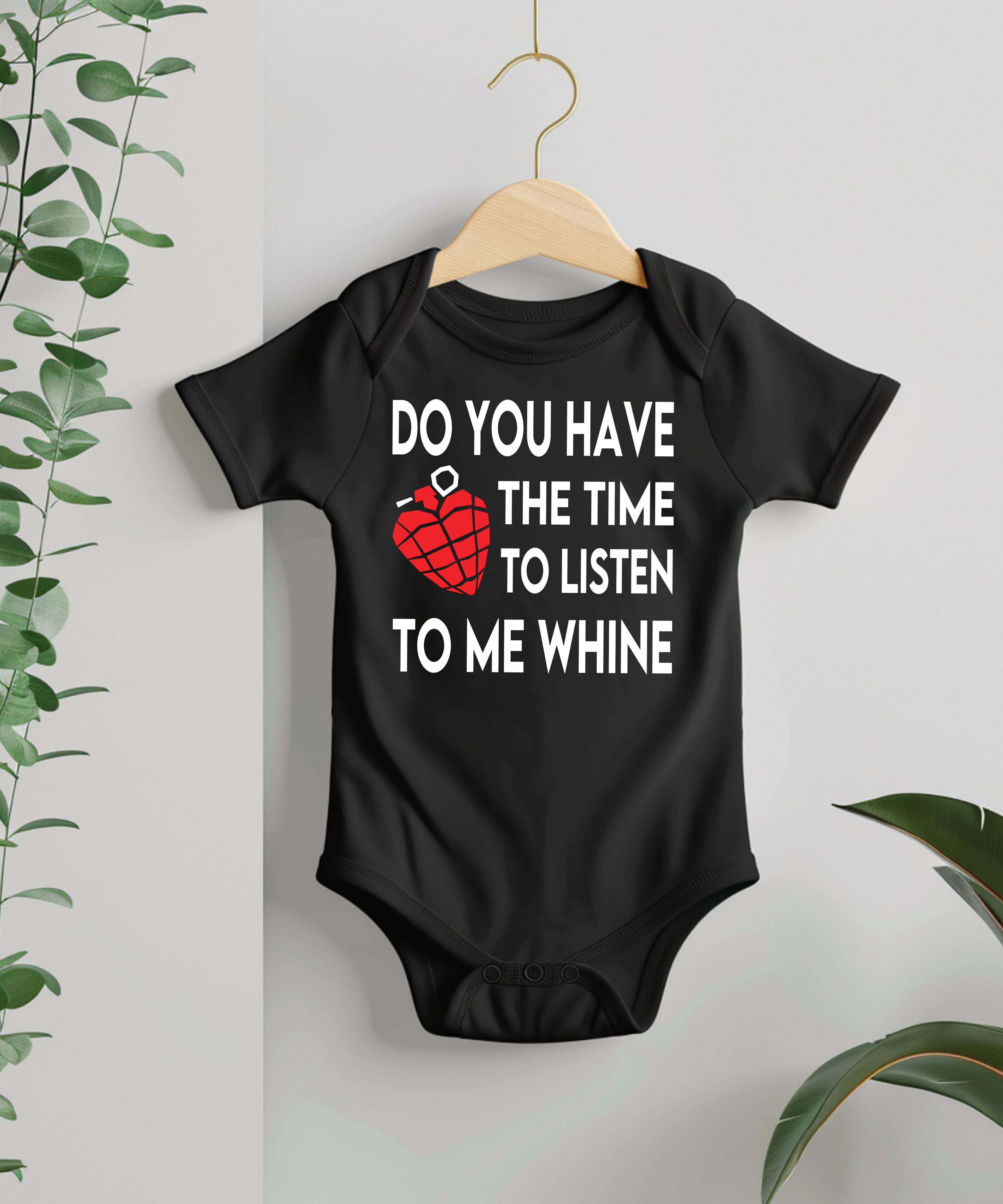 Do You Have The Time To Listen To Me Whine Baby Bodysuit